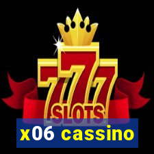 x06 cassino